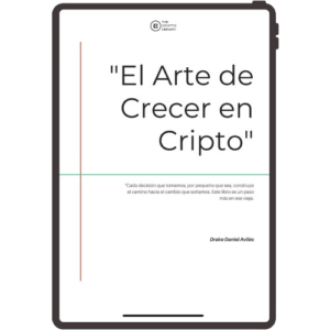 El Arte de Crecer en Cripto